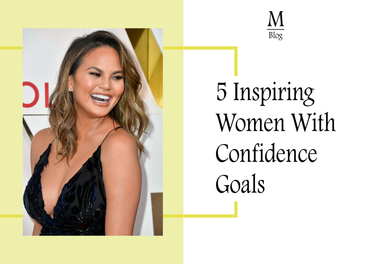 BLOG POST: 5 Inspiring Women With Confidence Goals